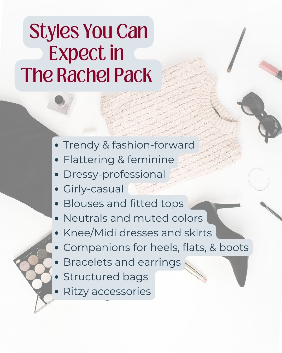 The “Rachel” Pack