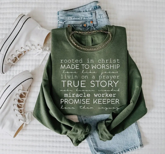 Green “True Story” Sweatshirt